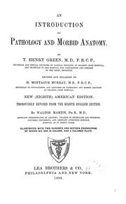 An introduction to pathology and morbid anatomy by T. Henry Green