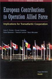 Cover of: European Contributions to Operation Allied Force: Implications for Transatlantic Cooperation (Project Air Force Series on Operation Allied Force)