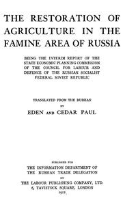 Cover of: The restoration of agriculture in the famine area of Russia ... by Russia (1917-    ). Sovet truda i oborony. Gosudarstvennai︠a︡ planovai︠a︡ komissii︠a︡.