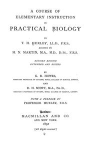 Cover of: A course of elementary instruction in practical biology | Thomas Henry Huxley
