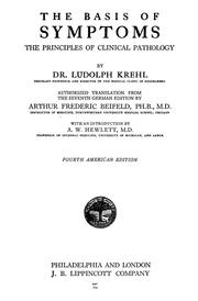 Cover of: The basis of symptoms, the principles of clinical pathology by Ludolf von Krehl