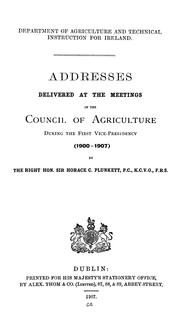 Cover of: Addresses delivered at the meetings of the Council of agriculture during the vice-presidency ...