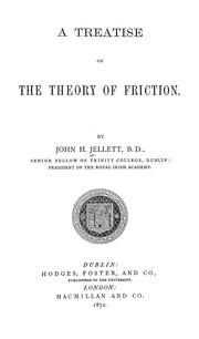 Cover of: A treatise on the theory of friction