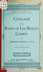 Cover of: Catalogue of the plants of Los Angeles County. Pt. I Phaenogamia by Anstruther Davidson