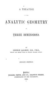 Cover of: A treatise on the analytic geometry of three dimensions