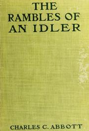 Cover of: The rambles of an idler by Charles C. Abbott