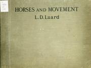 Cover of: Horses and movement by Lowes Dalbiac Luard
