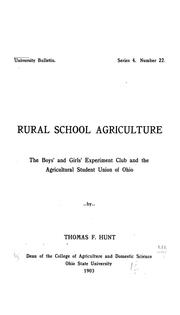 Cover of: Rural school agriculture: the Boys' and girls' experiment club and the Agricultural student union of Ohio