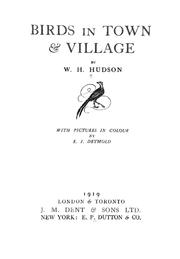 Cover of: Birds in town & village by W. H. Hudson