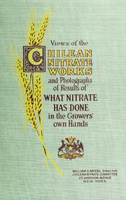 Views of the Chilean nitrate works and photographs of results of what nitrate has done in the growers' own hands by Chilean Nitrate Committee. New York.