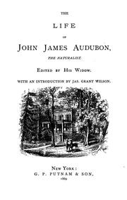 Cover of: The life of John James Audubon by John James Audubon