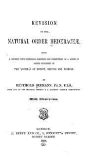 Cover of: Revision of the natural order Hederaceae | Berthold Seemann