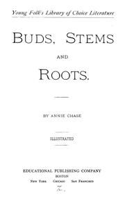 Cover of: Buds, stems and roots
