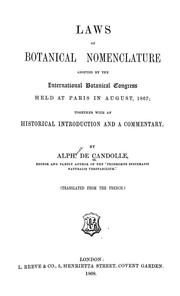 Cover of: Laws of botanical nomenclature adopted by the International Botanical Congress, held at Paris in August 1867 by Alphonse de Candolle