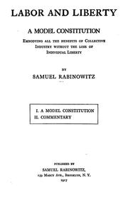 Cover of: Labor and liberty | Samuel Rabinowitz