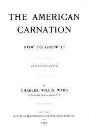 Cover of: The American carnation, how to grow it ...