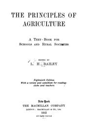 Cover of: The principles of agriculture: a text-book for schools and rural societies