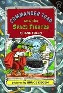 Cover of: Commander Toad and the Space Pirates (Commander Toad Paperstars) | Jane Yolen