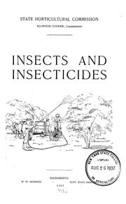 Cover of: Insects and insecticides by California. State Commission of Horticulture.