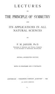 Cover of: Lectures on the principle of symmetry and its applications in all natural sciences by Francis Mauritius Jaeger