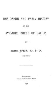 Cover of: The origin and early history of the Ayshire breed of cattle