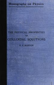 Cover of: The physical properties of colloidal solutions