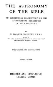 The astronomy of the Bible by E. Walter Maunder