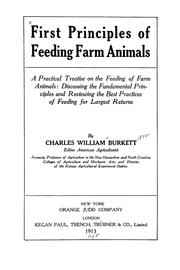 Cover of: First principles of feeding farm animals by Burkett, Charles William