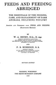 Cover of: Feeds and feeding abridged by W. A. Henry