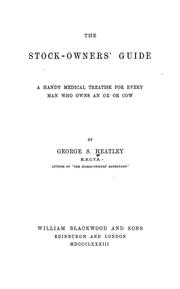 Cover of: The stock-owners' guide by George Smith Heatley