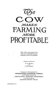 Cover of: The cow makes farming more profitable