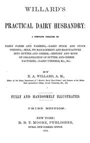 Cover of: Willard's practical dairy husbandry by Xerxes Addison Willard, Xerxes Addison Willard