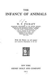 Cover of: The infancy of animals | W. P. Pycraft