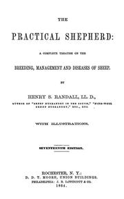 Cover of: The practical shepherd: a complete treatise on the breeding, management and diseases of sheep.