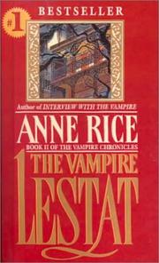 Cover of: The Vampire Lestat (Vampire Chronicles) by Anne Rice