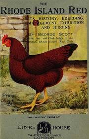 Cover of: The Rhode Island red: its history, breeding, management, exhibition, and judging