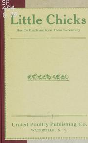 Cover of: Little chicks and how to rear them successfully | D. M. Green