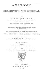 Cover of: Anatomy, descriptive and surgical by Henry Gray F.R.S.