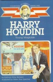 Cover of: Harry Houdini: Young Magician (Childhood of Famous Americans (Sagebrush))