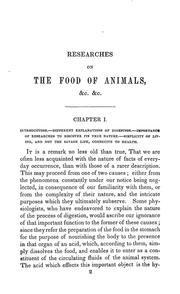 Cover of: Experimental researches on the food of animals, and the fattening of cattle: With remarks on the food of man. Based upon experiments undertaken by order of the British government