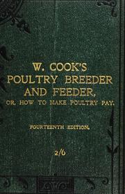 Cover of: Practical poultry breeder & feeder: or, How to make poultry pay.