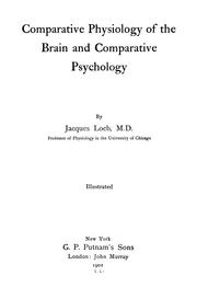 Cover of: Comparative physiology of the brain and comparative psychology
