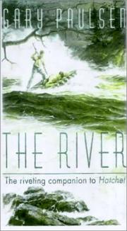 Cover of: The River by Gary Paulsen