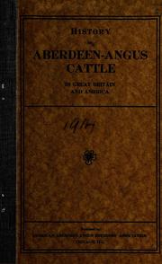 Cover of: Origin of the Aberdeen-Angus and its development in Great Britain and America
