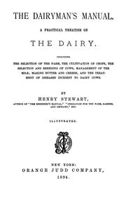Cover of: The dairyman's manual: A practical treatise on the dairy ...