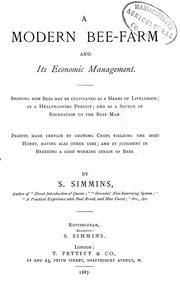 Cover of: A modern bee-farm and its economic management ... by Samuel Simmins, Samuel Simmins