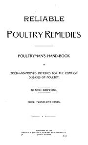 Cover of: Reliable poultry remedies: poultryman's handbook of tried-and-proved remedies for the common diseases of poultry