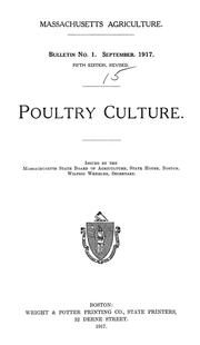 Cover of: Poultry culture by Massachusetts. State Board of Agriculture., Massachusetts. State Board of Agriculture.