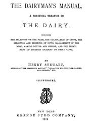 Cover of: The dairyman's manual by Stewart, Henry.