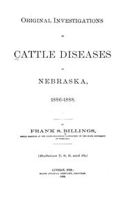 Cover of: Original investigations of cattle diseases in Nebraska, 1886-1888 by F. S. Billings